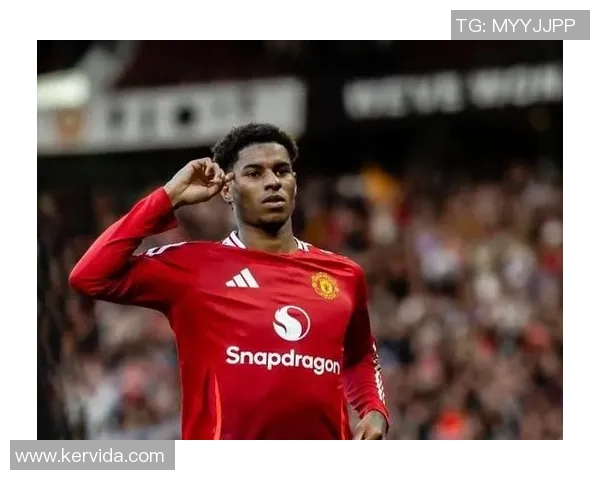 拉什福德引领曼联新篇章助球队重返巅峰的关键时刻与精彩表现