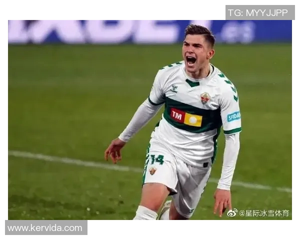 皇家贝迪斯主场迎战艾尔切争夺西甲宝贵积分的精彩对决